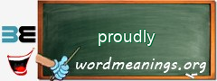 WordMeaning blackboard for proudly